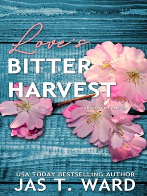 cover image of Love's Bitter Harvest